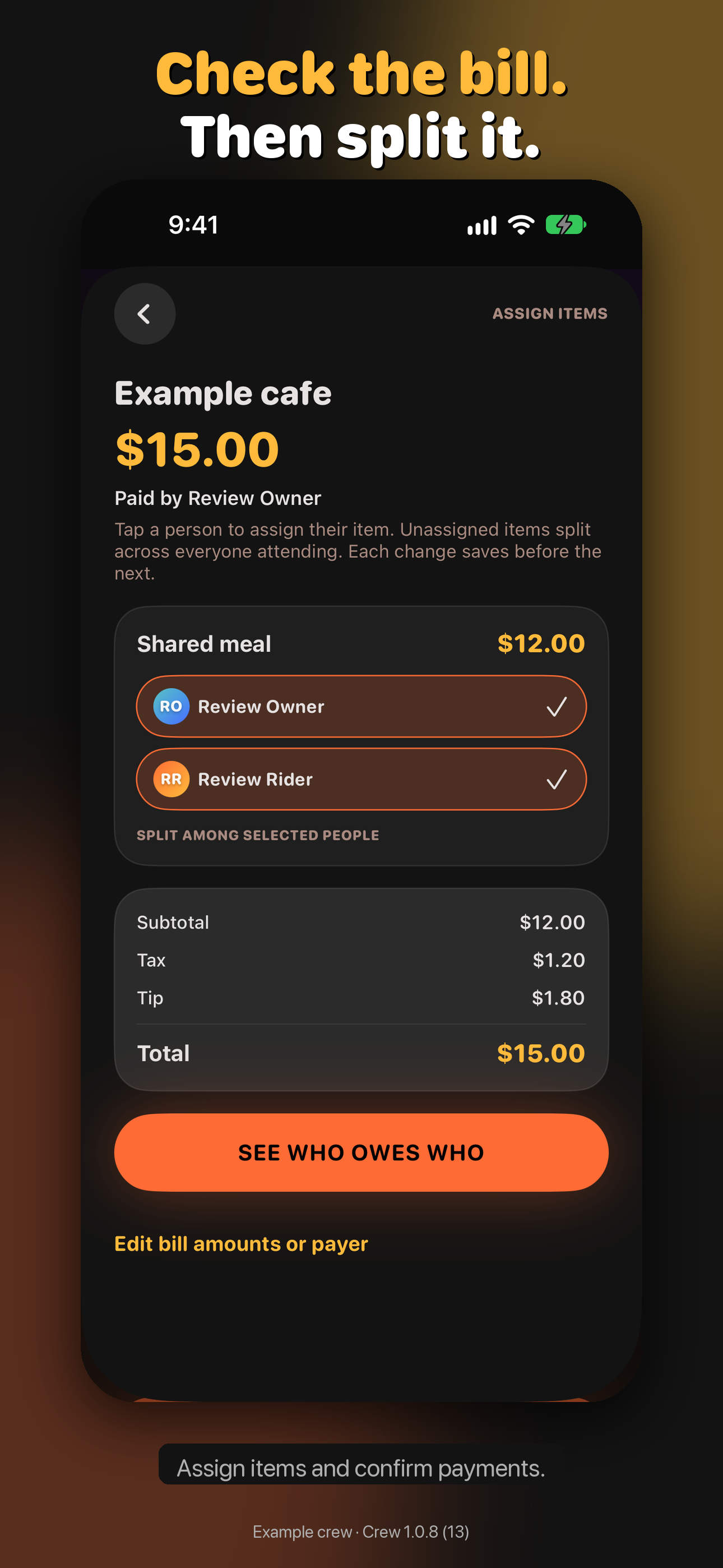 Upcoming Crew 1.0.8 example $15 bill with payer, assigned items, tax and tip